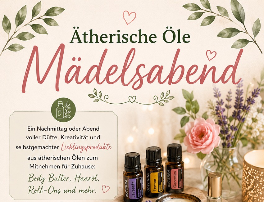 Mädelsabend mit ätherischen Ölen  – gemeinsam Naturkosmetik herstellen