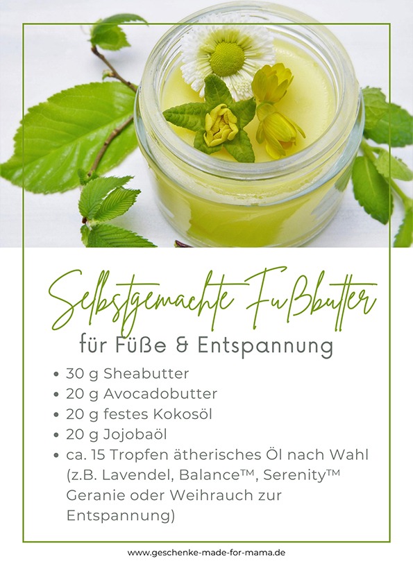 Selbstgemachte Fußbutter mit ätherischen Ölen für samtweiche Füße und natürliche Pflege als Wellness-Geschenk