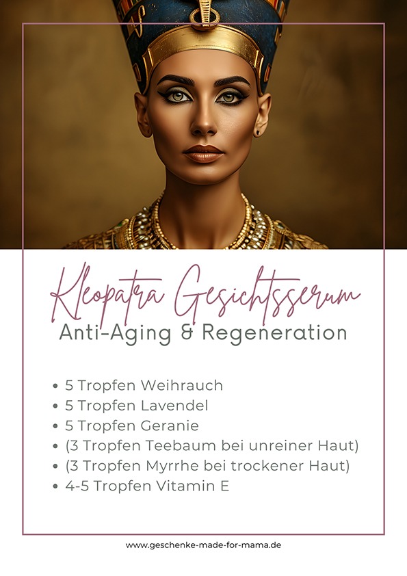 Kleopatra Gesichtsserum mit ätherischen Ölen – natürliches Anti-Aging Rezept für schöne Haut Kleopatra Gesichtsserum mit ätherischen Ölen – Rezept für Anti-Aging und natürliche Hautpflege mit Weihrauch, Lavendel und Geranie