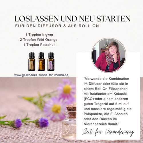 DIY Rezept mit ätherischen Öl Ingwer Loslassen und neu starten Blog Geschenke made for Mama