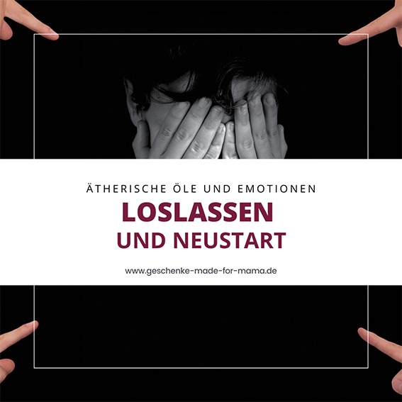 Zeit für Veränderung Loslassen und neu starten mit ätherischen Ölen Blog Geschenke made for Mama