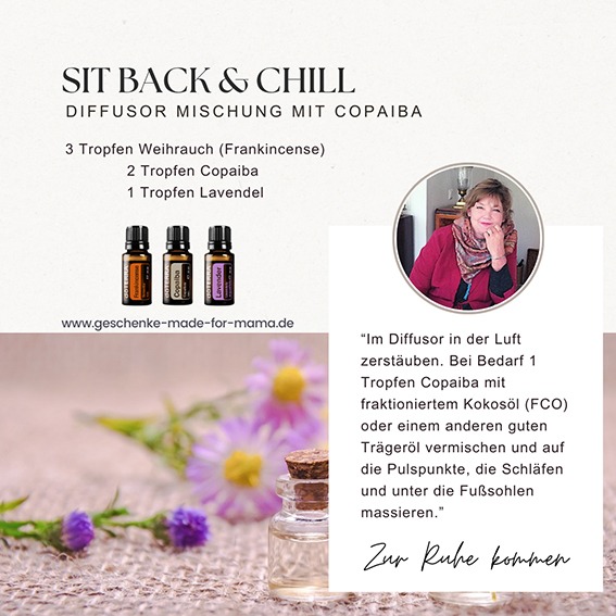 Zur-Ruhe-kommen-mit-aetherischen-Oelen-Diffusor-Mischung-mit-Copaiba Zurücklehnen und Entspannen Mischung für den Diffusor Mischung mit Copaiba ätherischen Öl
