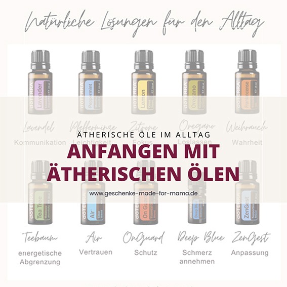 Anfangen mit ätherischen Ölen - ätherische Öle aus den doterra Starter Sets anwenden