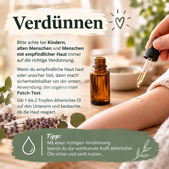 Anfangen mit ätherischen Ölen: Hinweisbild zur richtigen Verdünnung und zum Patch-Test bei empfindlicher Haut