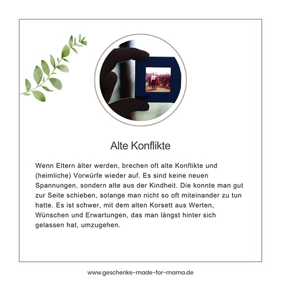 Alte Konflikte - Umgang mit alten Eltern