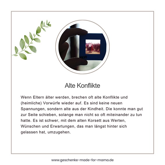 Alte Konflikte im Umgang mit alten Eltern Wenn Eltern alt werden, können alte Konflikte aus der Kindheit wieder auftauchen – emotionaler Umgang mit alten Eltern