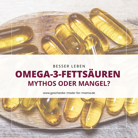Omega-3-Fettsäuren - Wirkung und Nutzen einfach erklärt